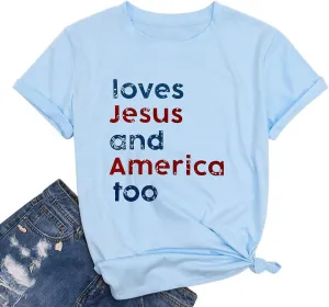 4th of July Shirts for Women Loves Jesus and America Too Shirt Patriotic Shirts Red White and Blue Tshirts